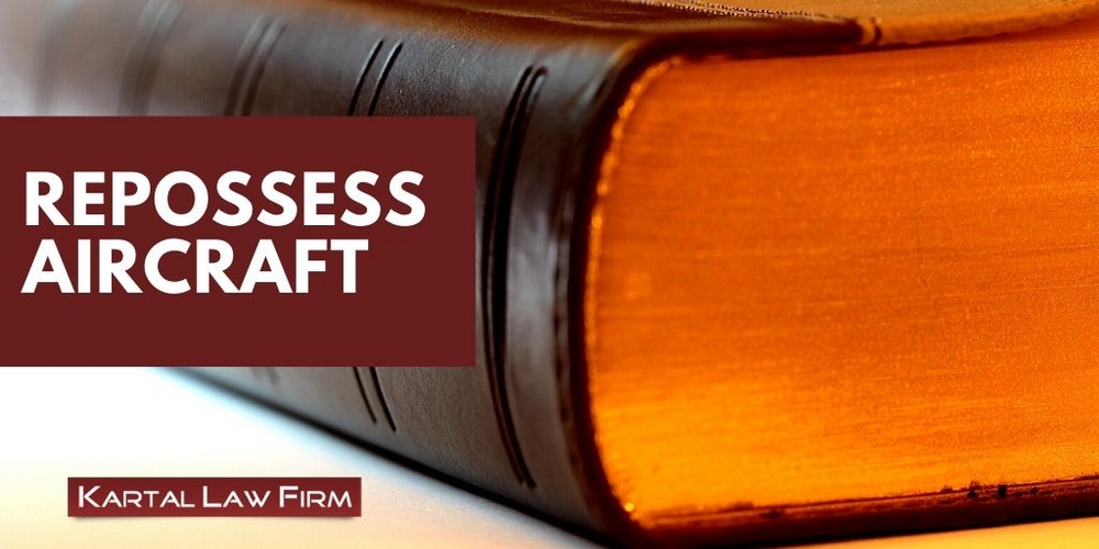 Repossess Aircraft, Repossess, Aircraft