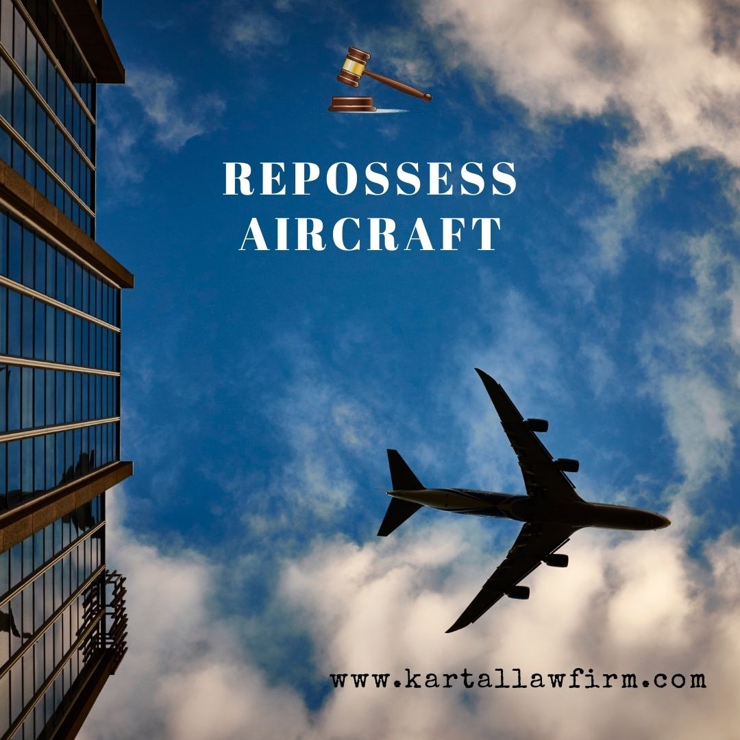 Repossess Aircraft, Repossess, Aircraft