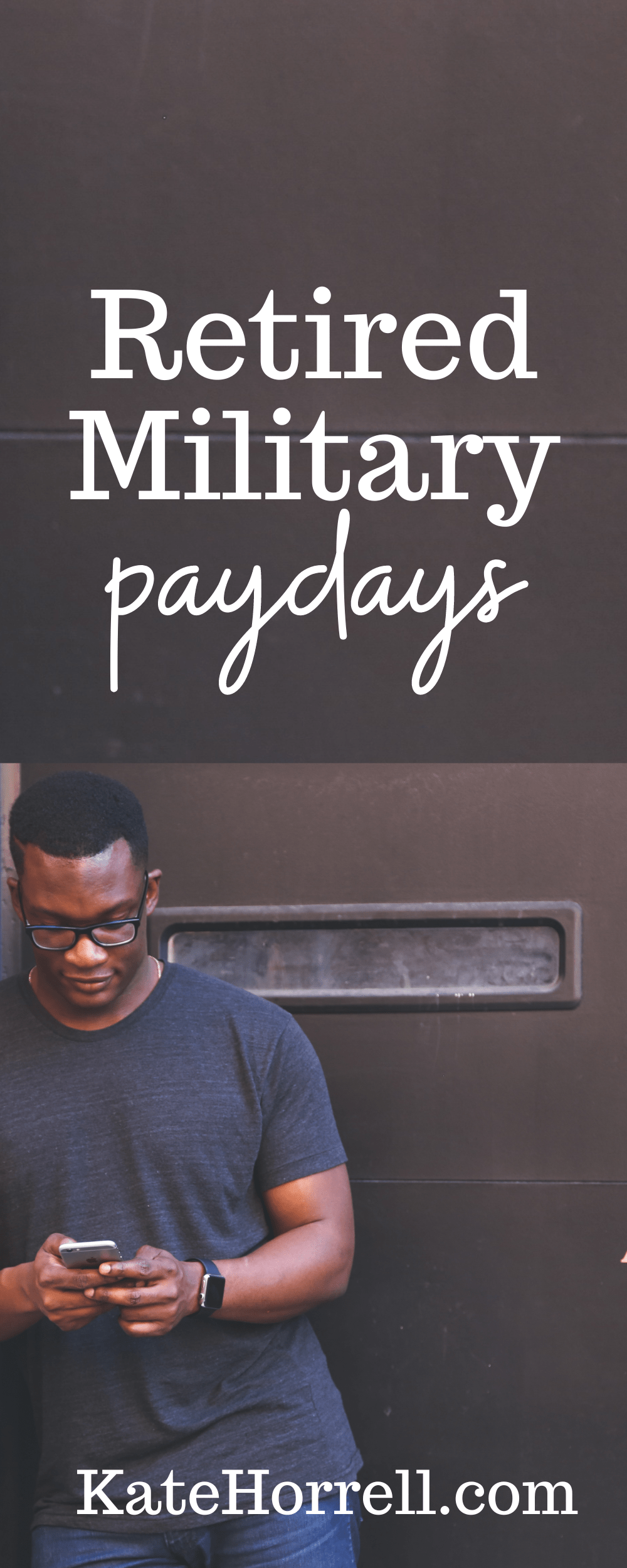 2025 Retired Military Paydays With Printables • KateHorrell 2025 Retired Military Paydays With Printables • KateHorrell
