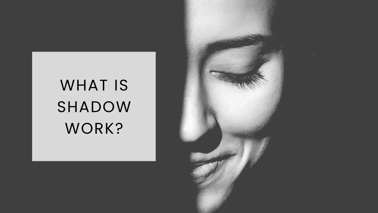 What is Shadow Work? Katrina Jane