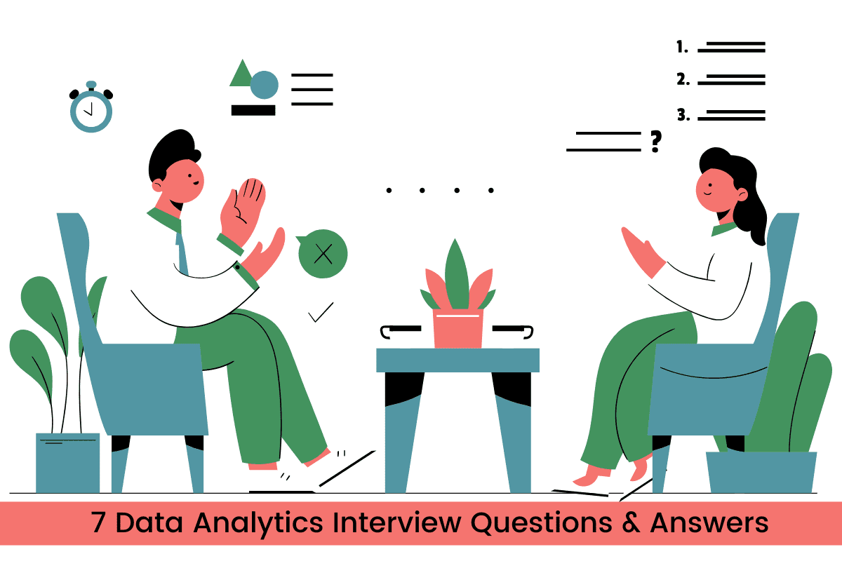 7 Data Analytics Interview Questions & Answers KDnuggets