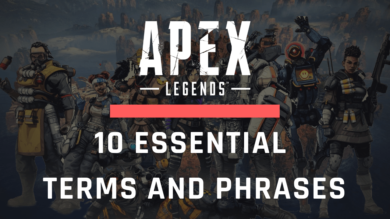Apex Legends 10 Essential Phrases KeenGamer