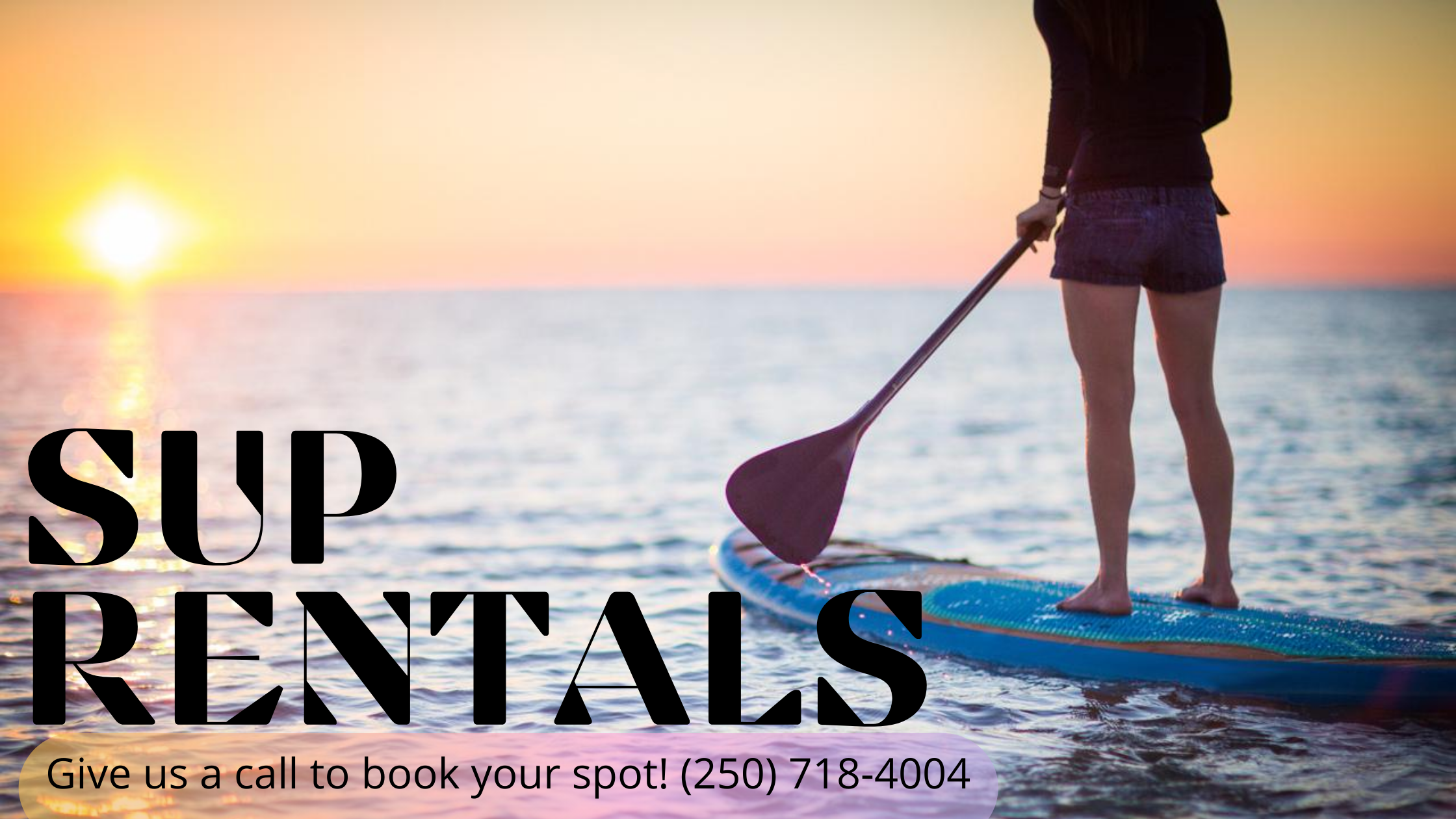 SUP & Kayak Rentals Kelowna Paddle Centre