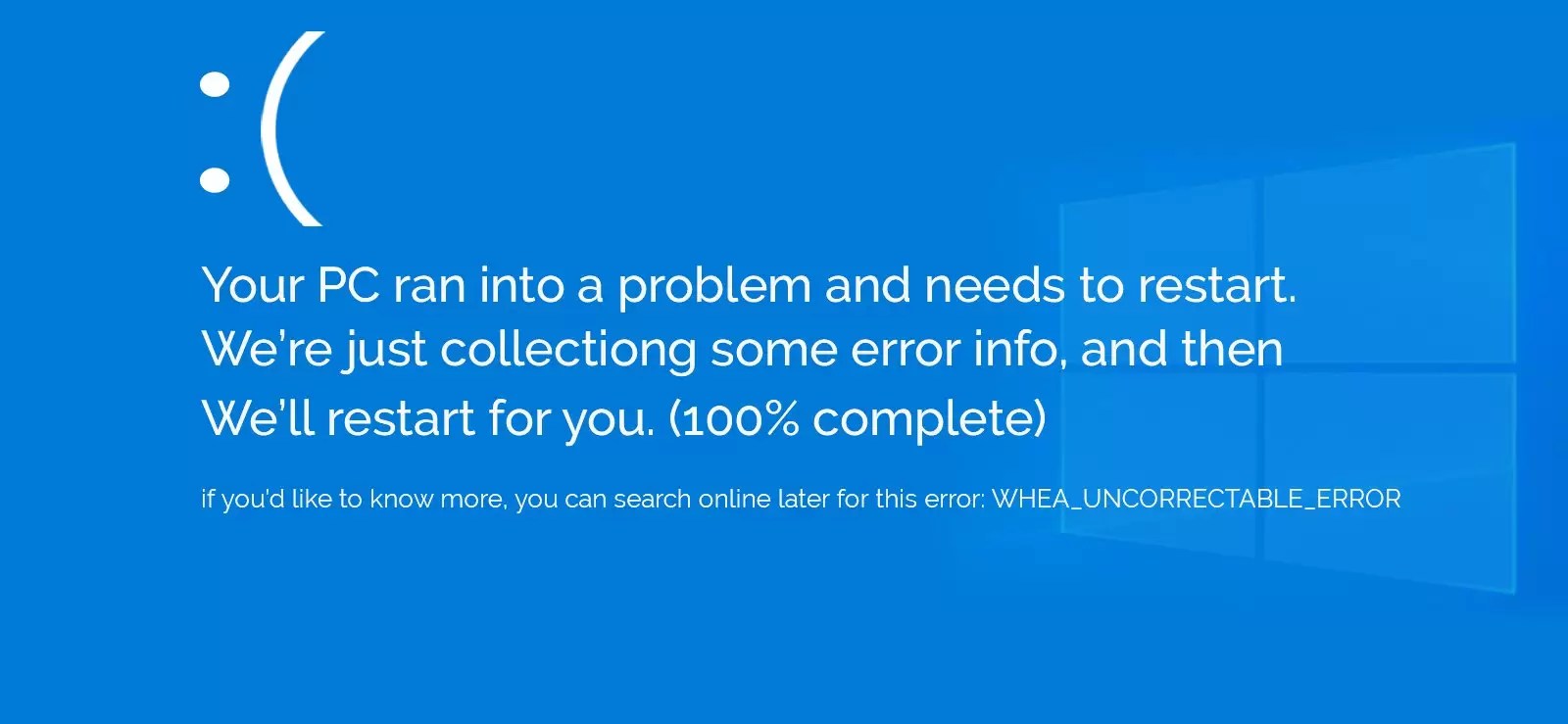 Fix The Error “Whea Uncorrectable Error” In Windows 10