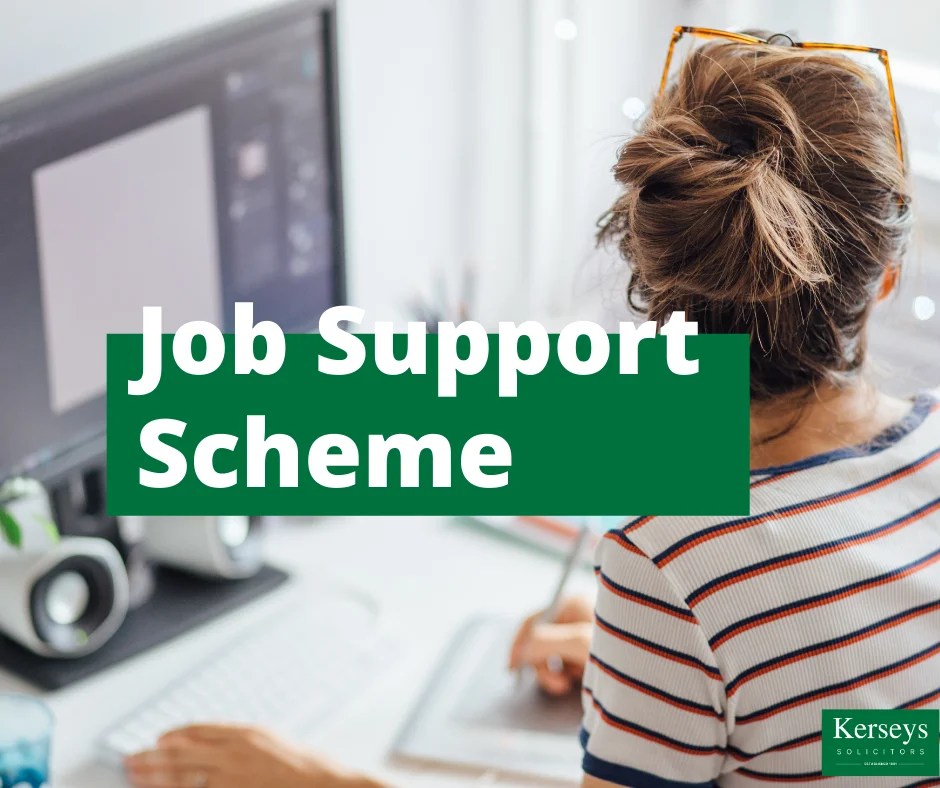 Government and the Job Support Scheme Kerseys Solicitors