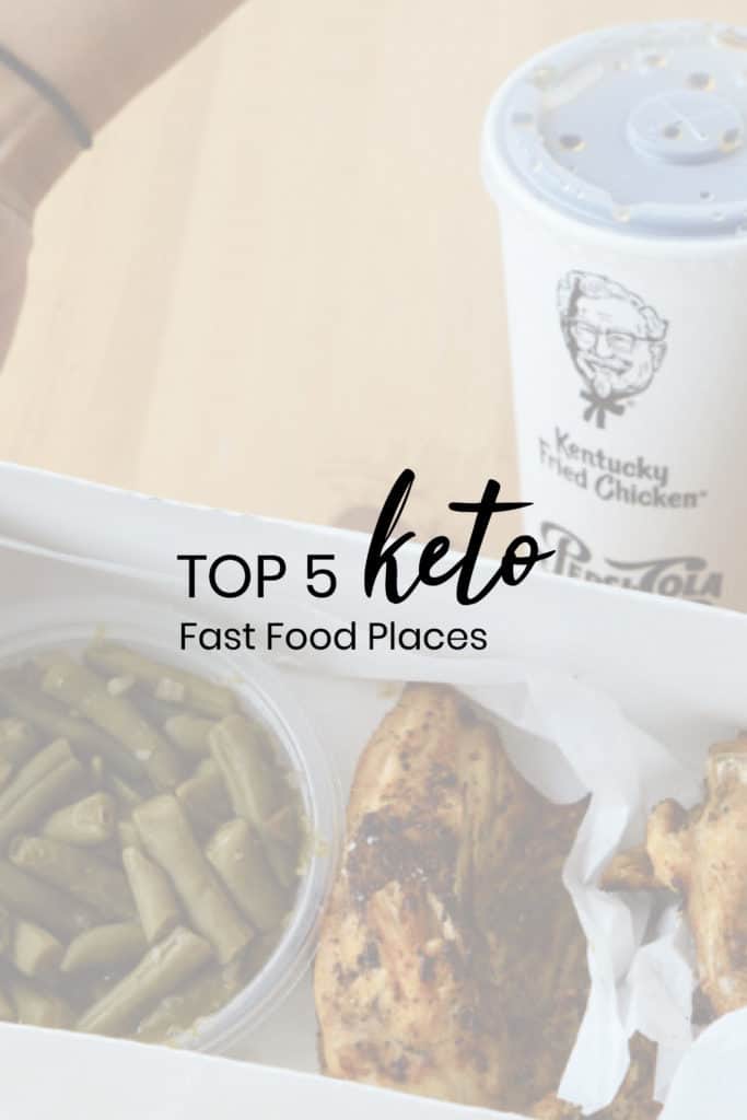Top 5 Best Keto Fast Food Options KetoConnect