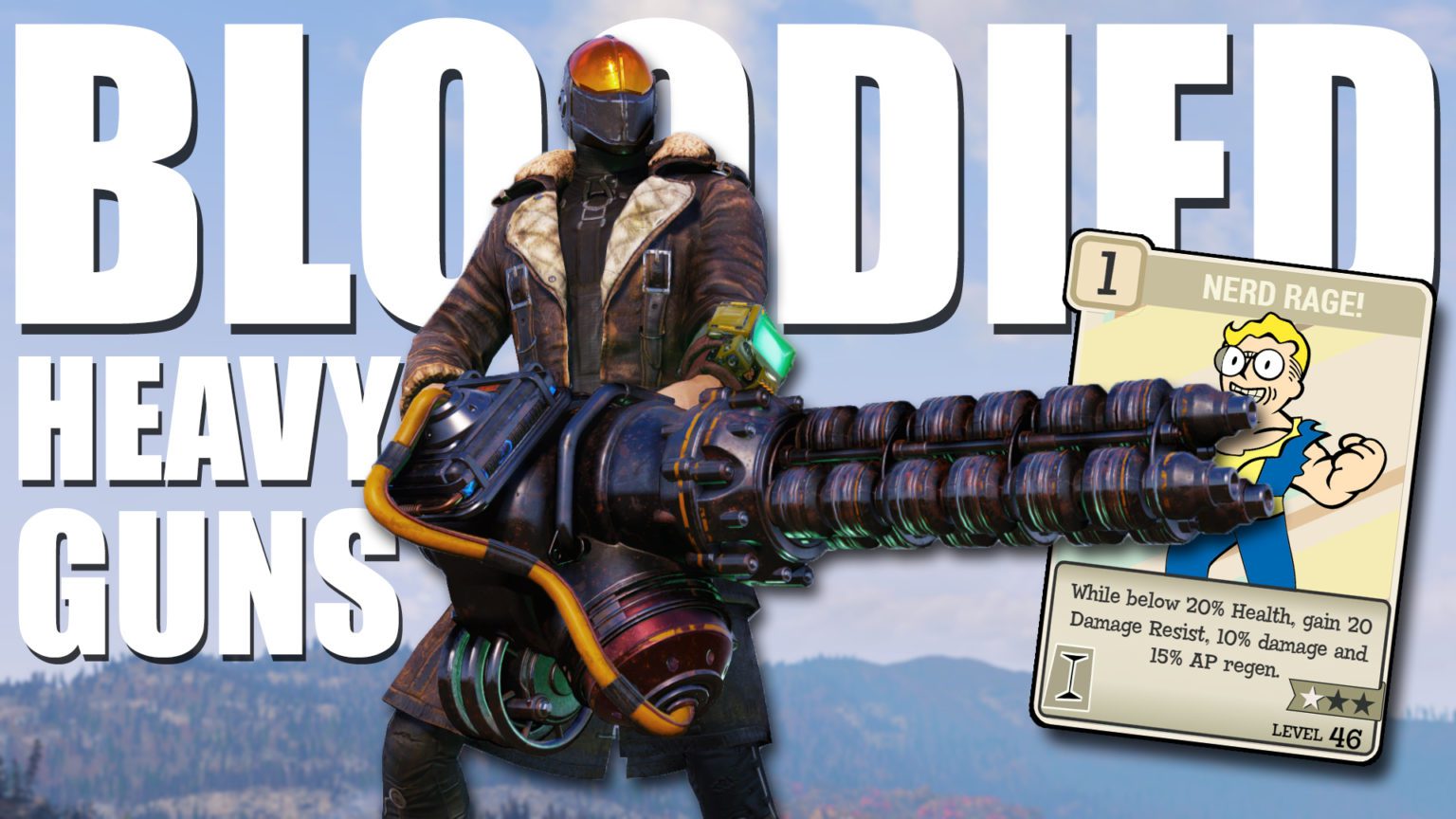 Bloodied Heavy Guns Build Fallout 76 Builds Kevduit
