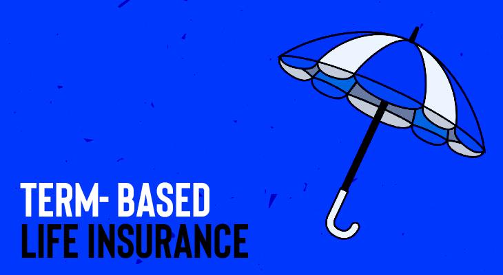 8 Basic MustKnows About Term Based Life Insurance In Canada blog