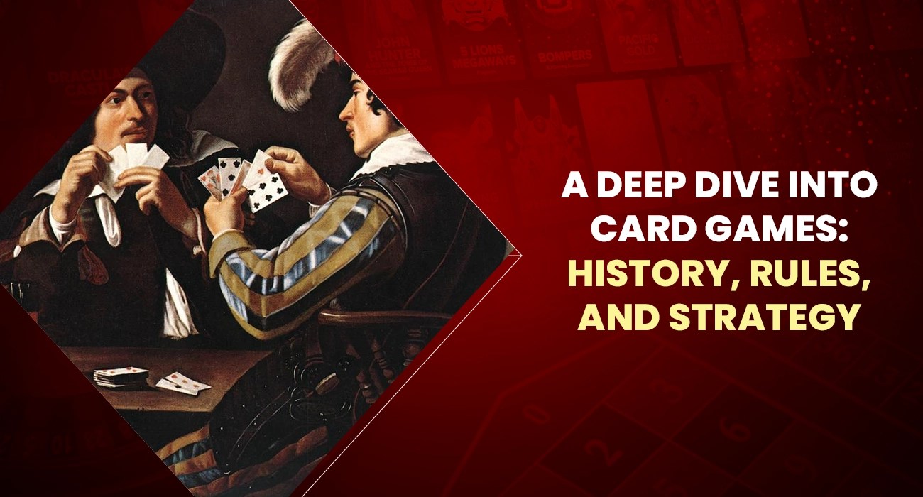 A Deep Dive into Casino Card Games History, Rules, and Strategy