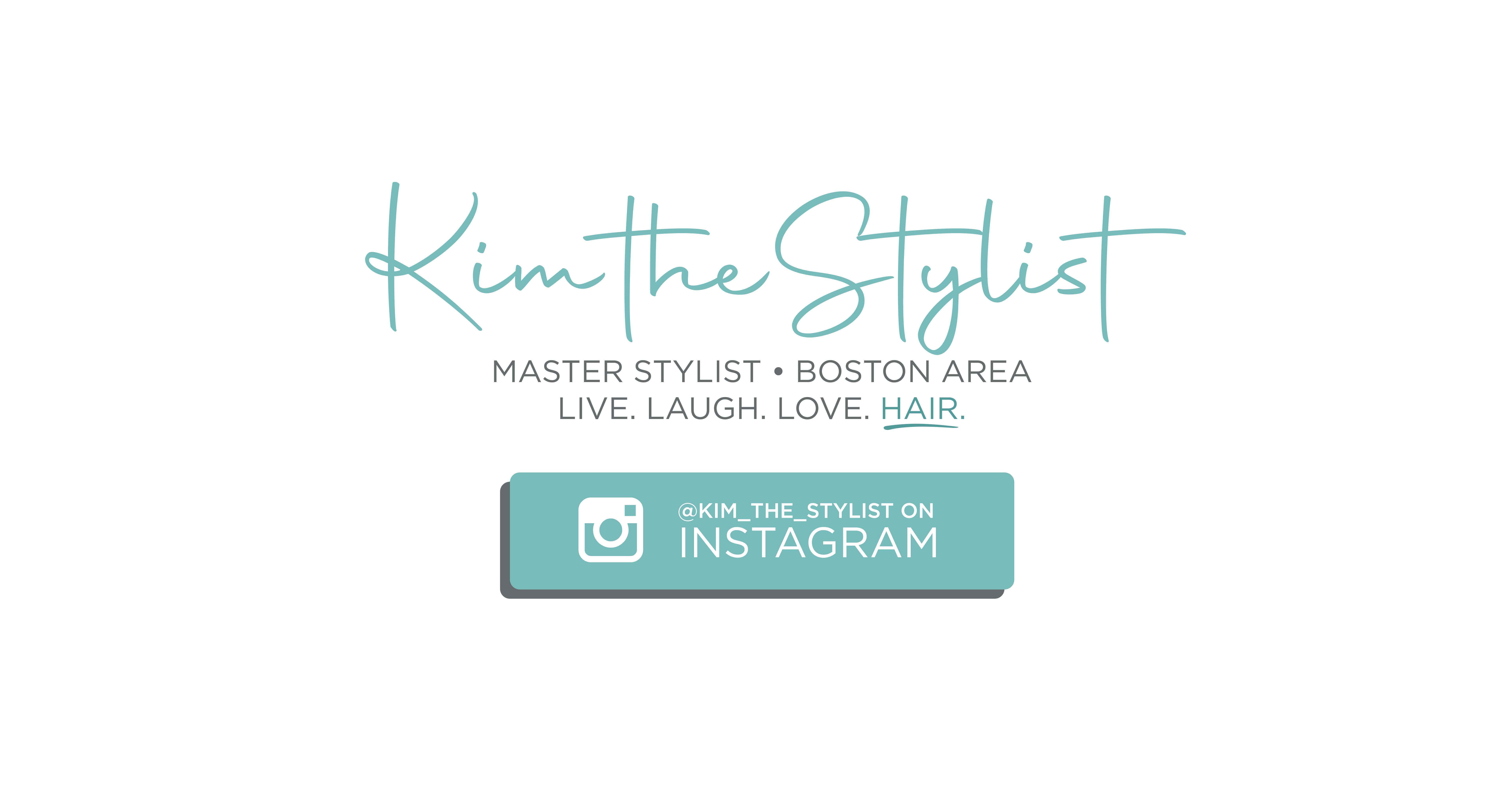 Kim the Stylist Boston, Massachusetts Traveling Hairstylist & Colorist