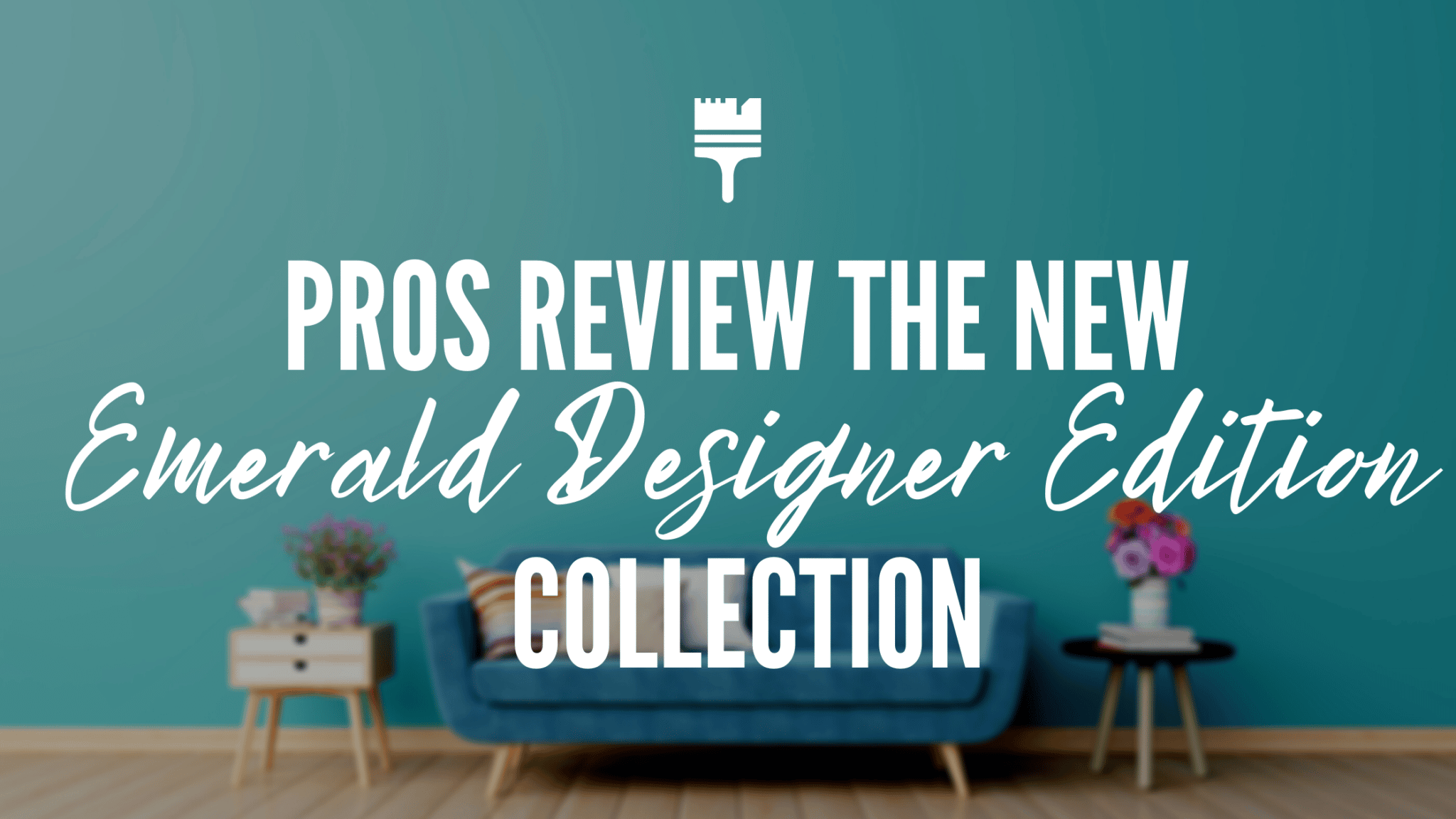Sherwin Williams Emerald Designer Edition Collection Review Kind Home