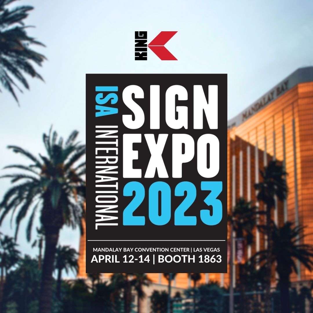 KING PLASTIC TO FEATURE KING COLORCORE® ITS POPULAR SIGN MAKING PRODUCT