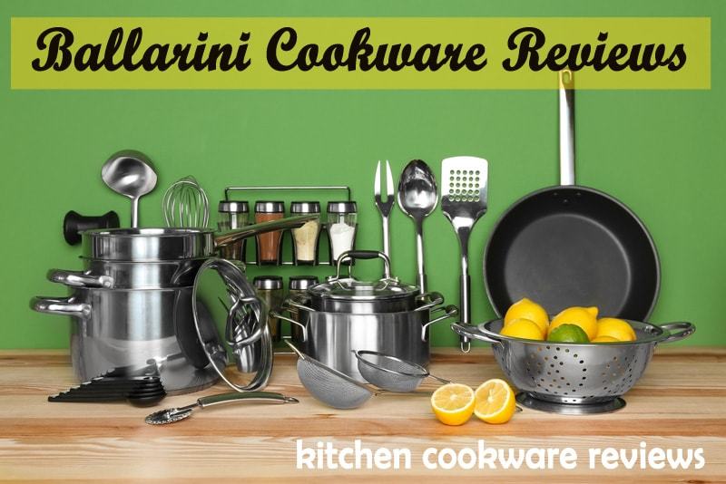 Top Pick Ballarini Cookware Reviews [2022] Stylish Italian Brand