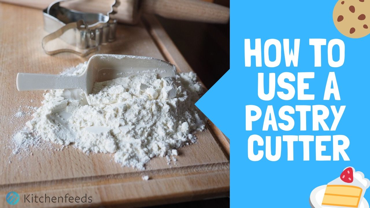 How to Use a Pastry Cutter Kitchenfeeds