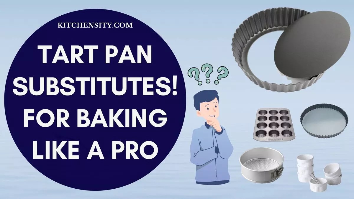 No Tart Pan? No Problem! These Clever Substitutes Will Make You a