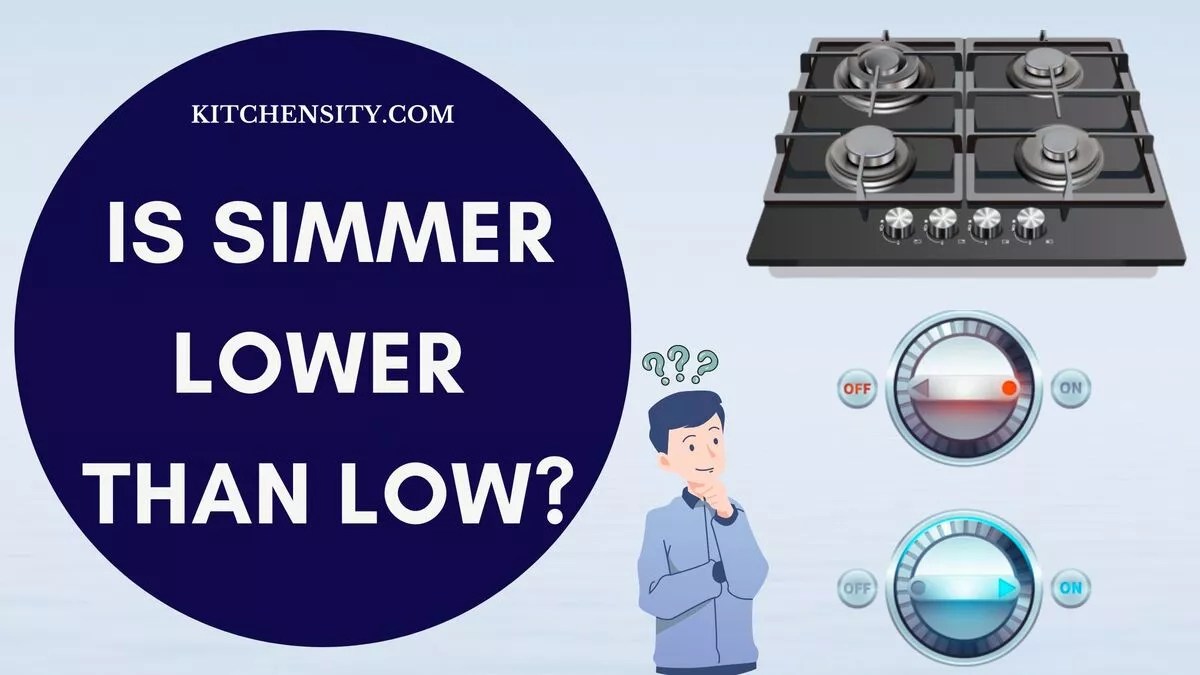 Is Simmer Lower Than Low? Unveil The Simmering Secrets