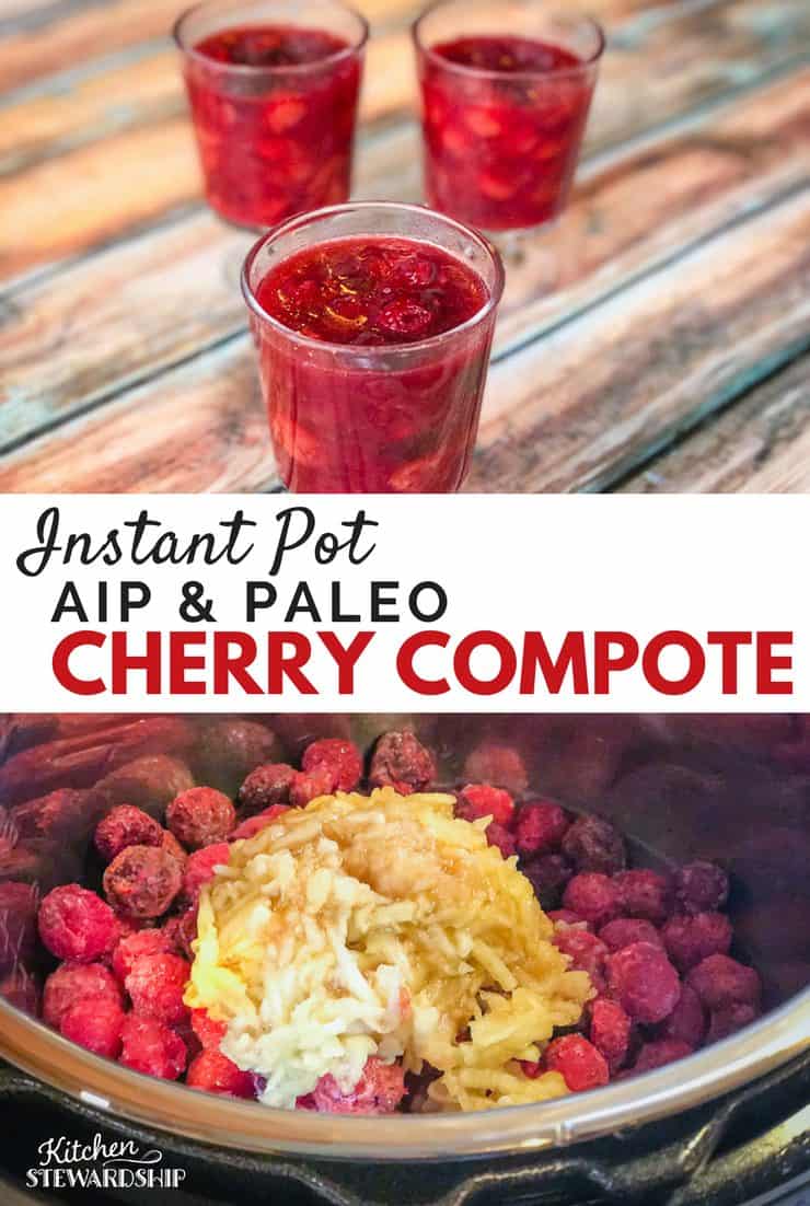 Instant Pot Cherry Compote Recipe {Paleo & AIP Compliant} + 10 Instant