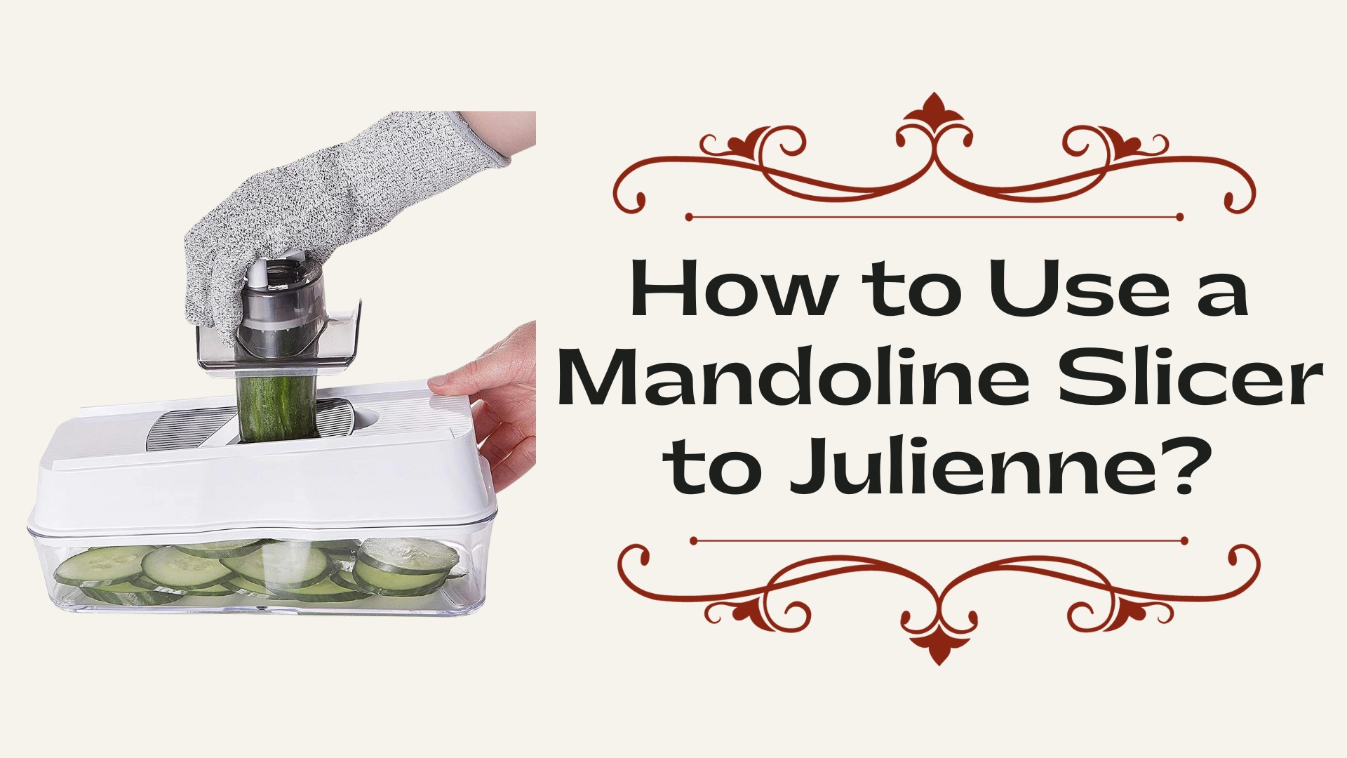 [Best way] How to Use a Mandoline Slicer to Julienne?