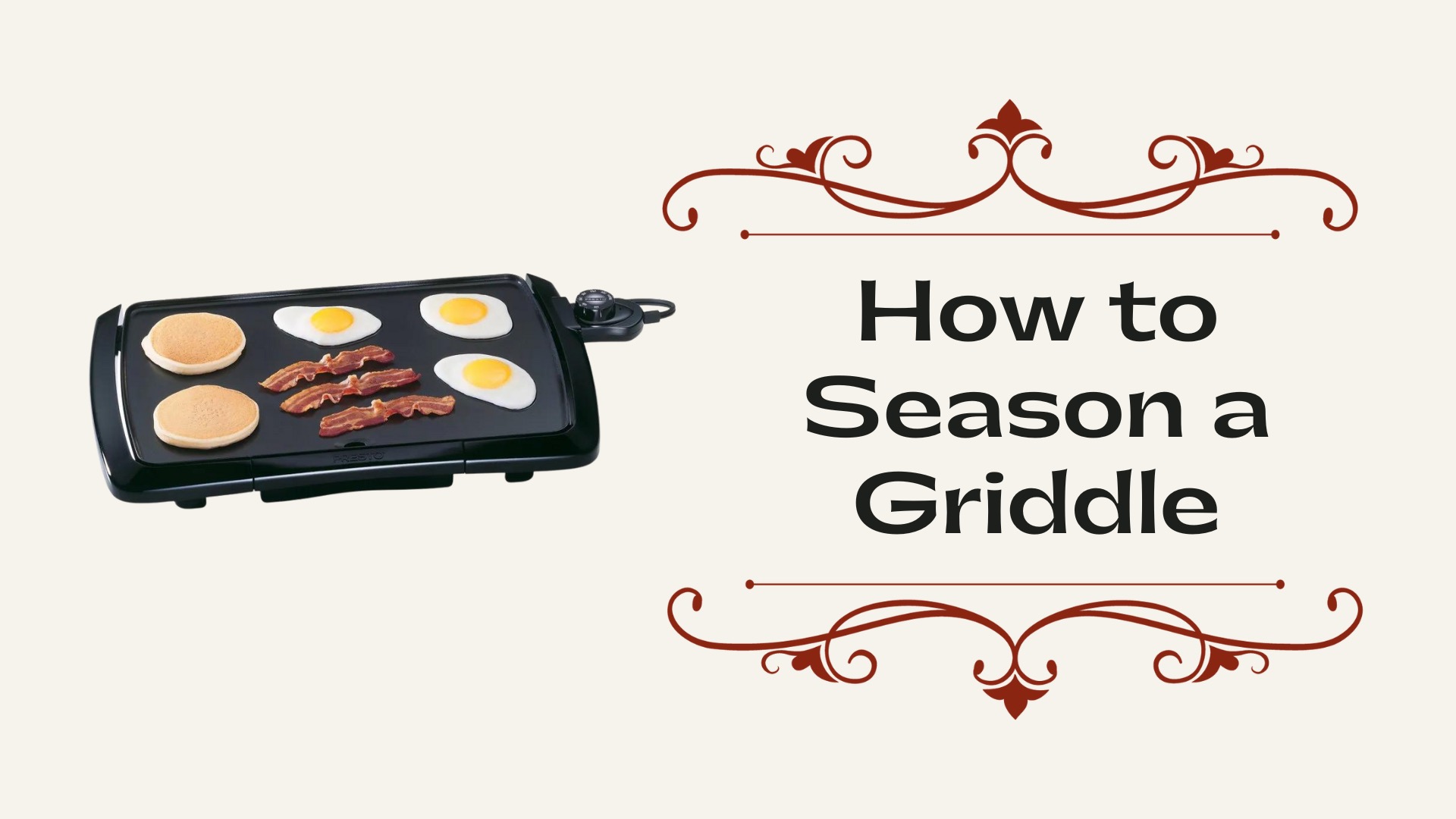 [Best Way] How to Season a Griddle? KitchenThinker