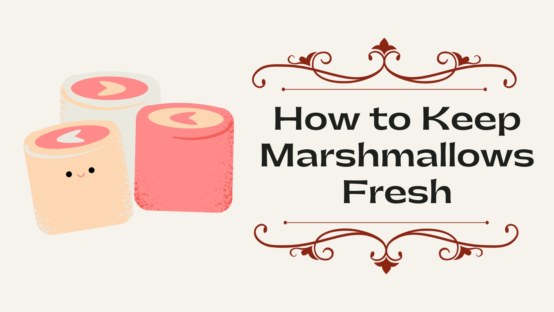 How to Keep Marshmallows Fresh KitchenThinker