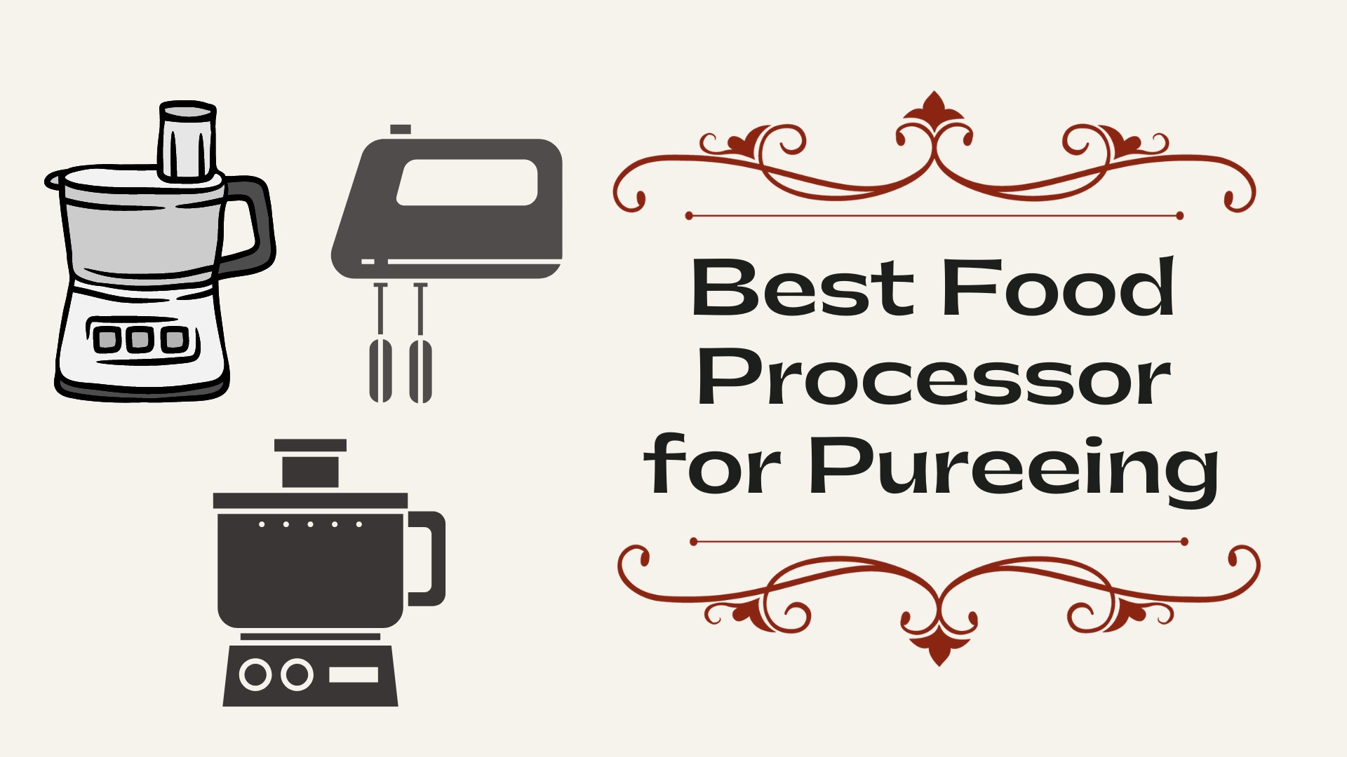 [Top 4] Best Food Processor for Pureeing KitchenThinker