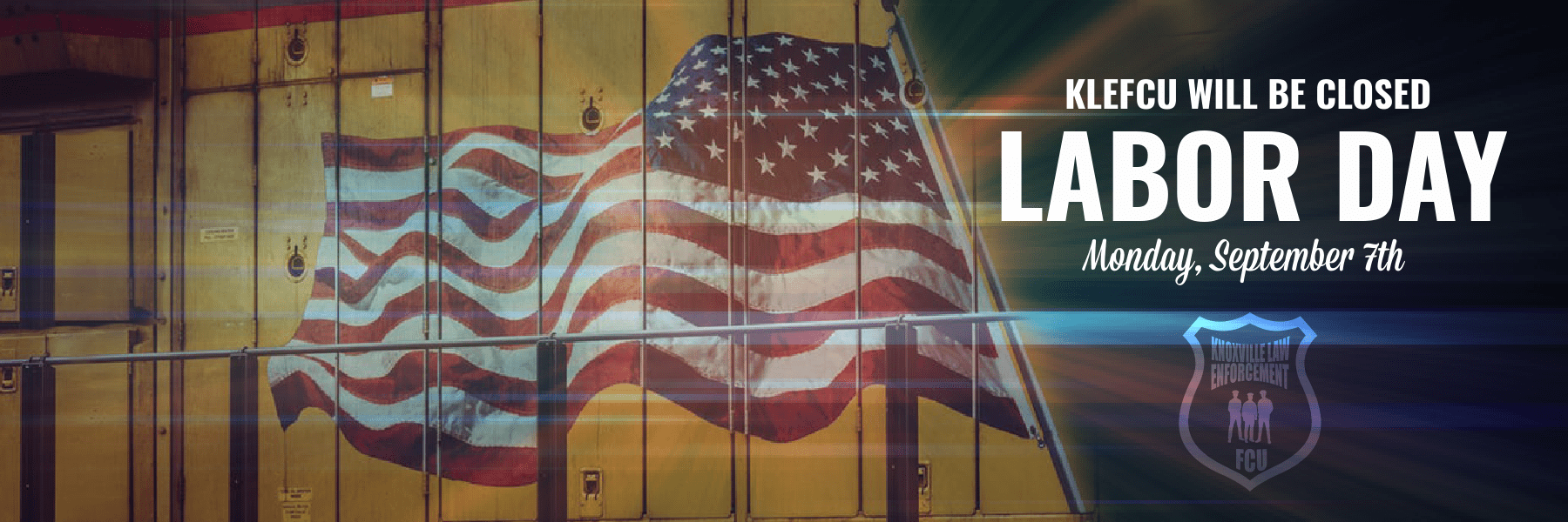 WBLABORDAY1 Knoxville Law Enforcement Federal Credit Union