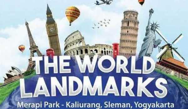 11 Wahana The World Landmarks Merapi Park Jogja, Wisata Terbaru Yogya
