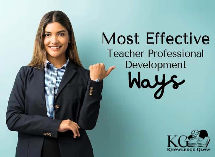 Most Effective Teacher Professional Development Ways