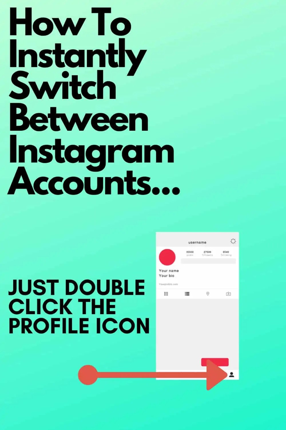 How To Switch Between Instagram Accounts With A Single Click