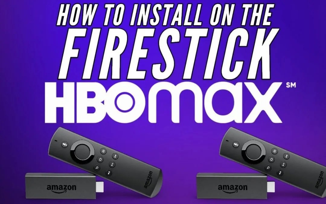 How to Watch HBO Max on Firestick in 3 Easy Steps (Updated