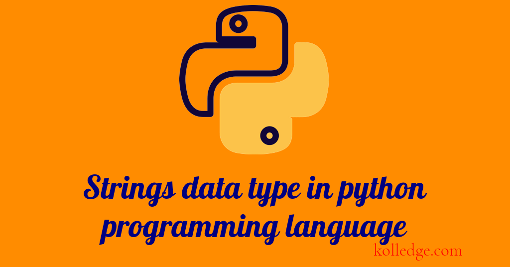 Strings data type in Python programming language