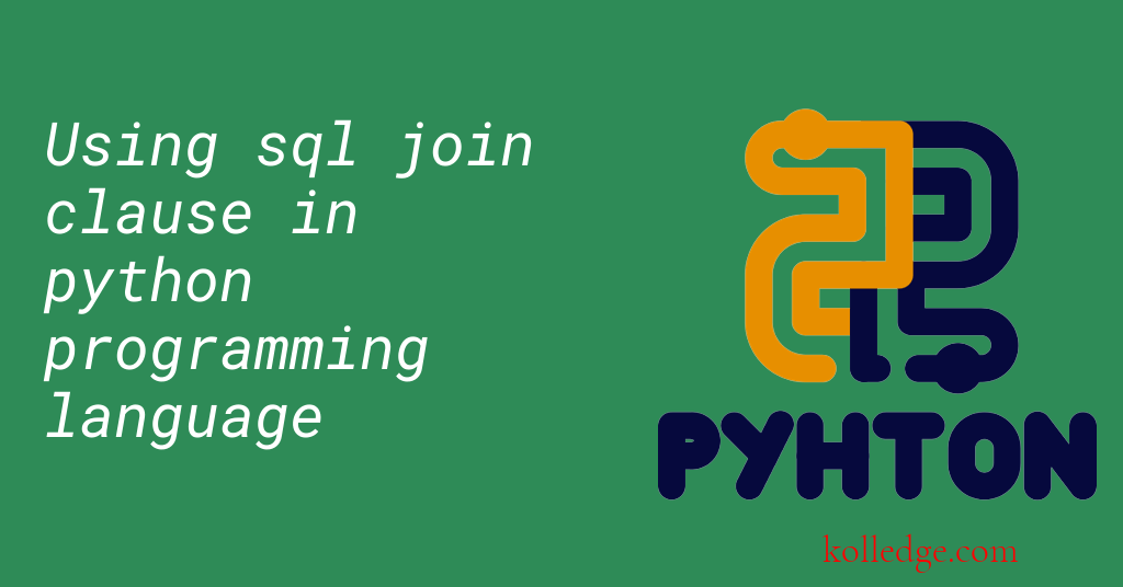 Using sql join clause in Python programming language
