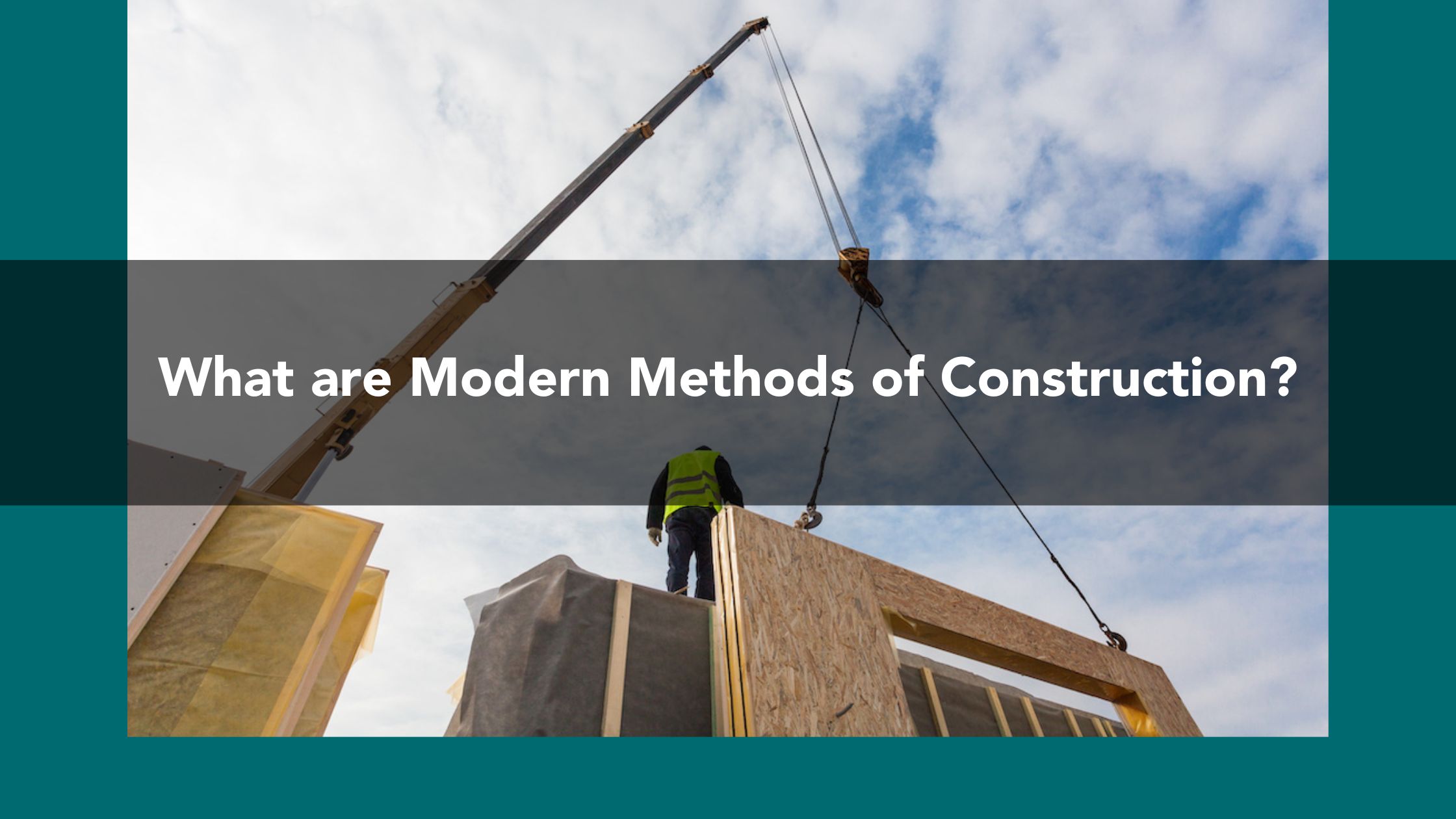What are Modern Methods of Construction? KORE Insulation