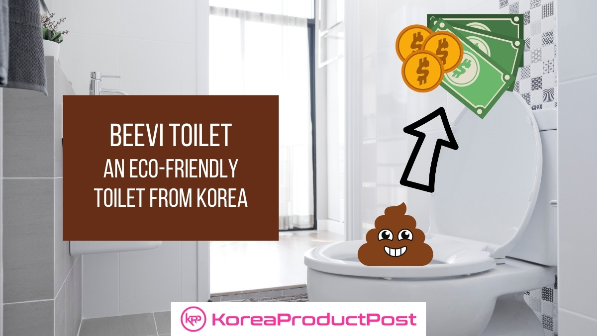 BeeVi Toilet An EcoFriendly Toilet from South Korea KoreaProductPost