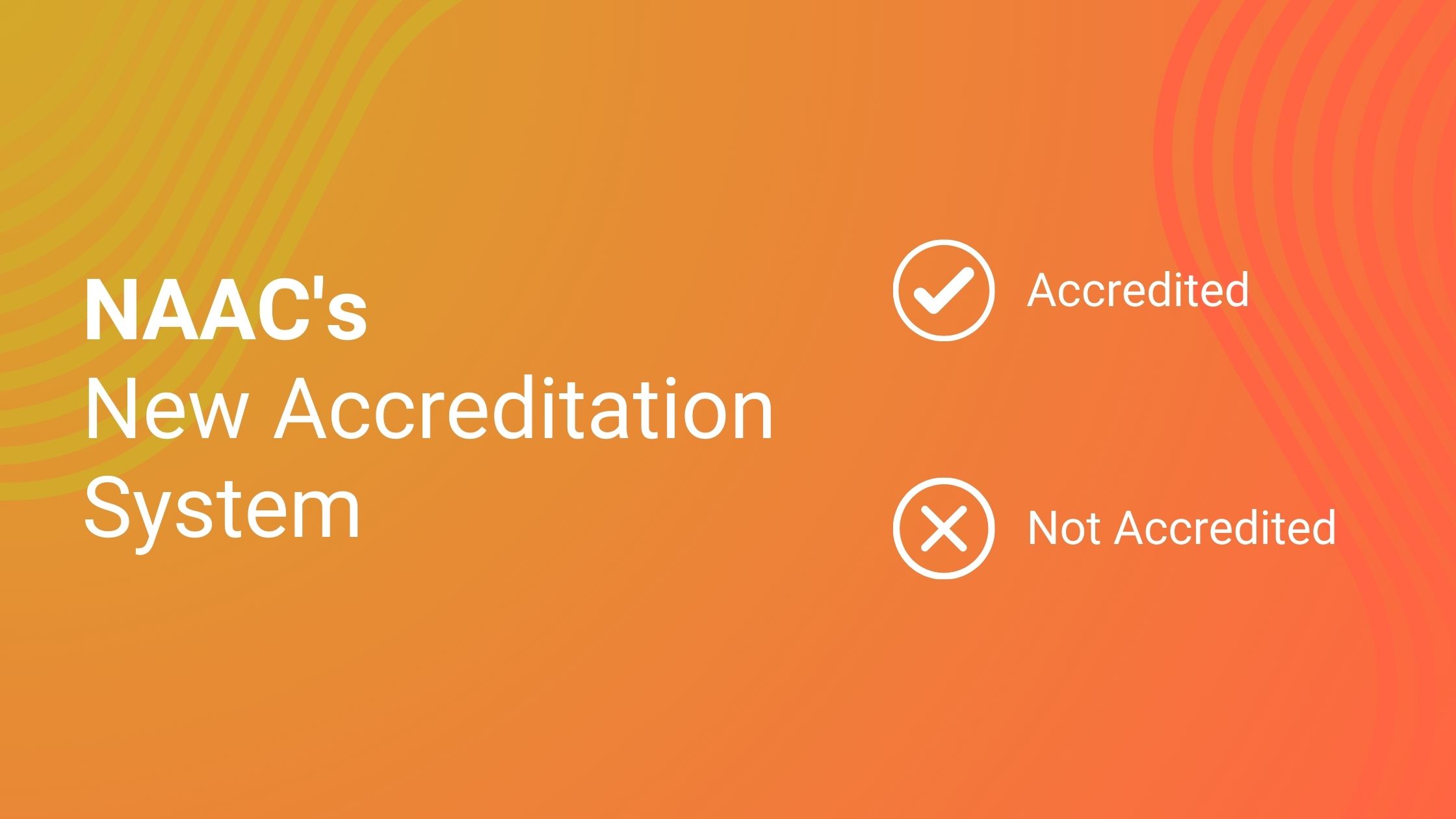 Kramah Software Solutions NAAC's New Accreditation System