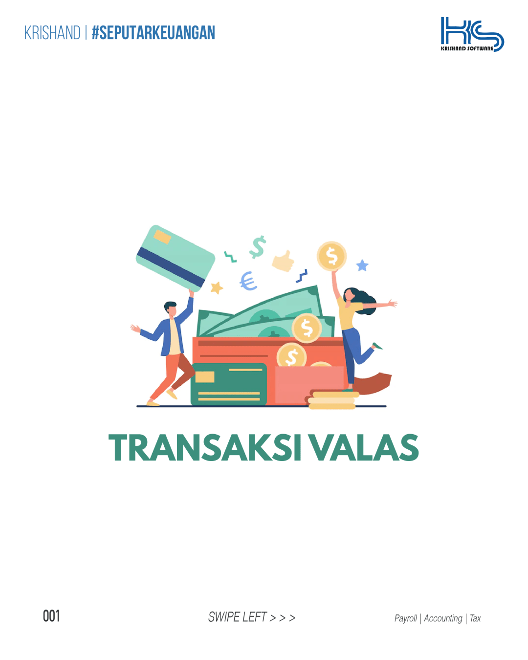 Transaksi Valas, Jenis dan Fungsinya Krishand Blog
