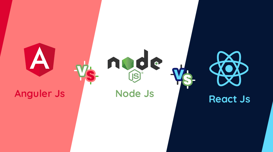AngularJS vs NodeJS vs ReactJS in 2022 Complete Guide