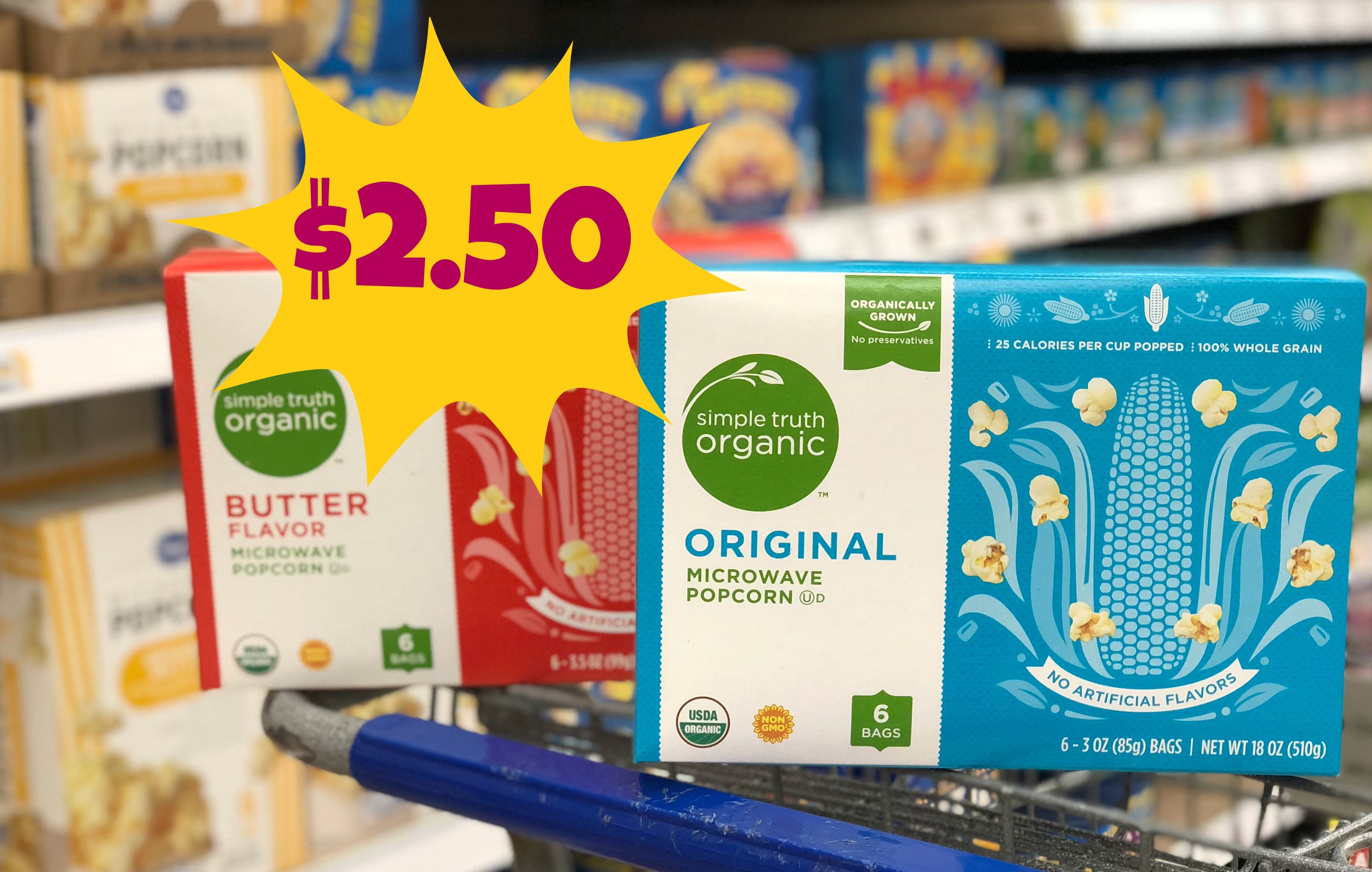 Simple Truth Microwave Popcorn (6 ct) ONLY 2.50 at Kroger! Kroger Krazy