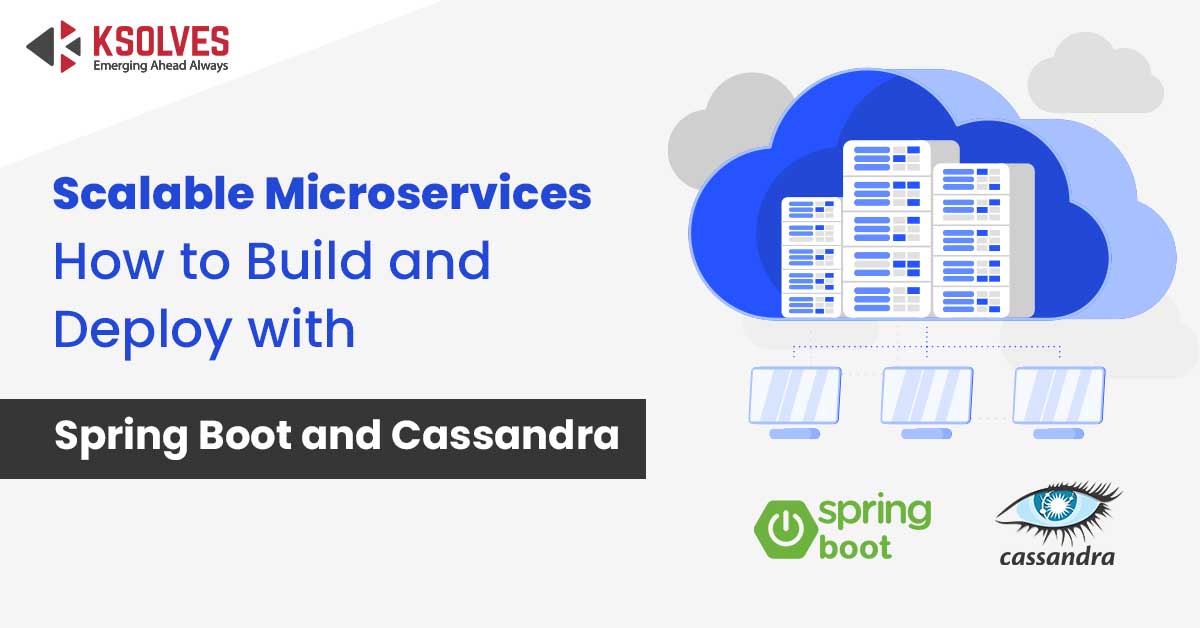 Building Scalable Microservices Spring Boot & Cassandra Guide