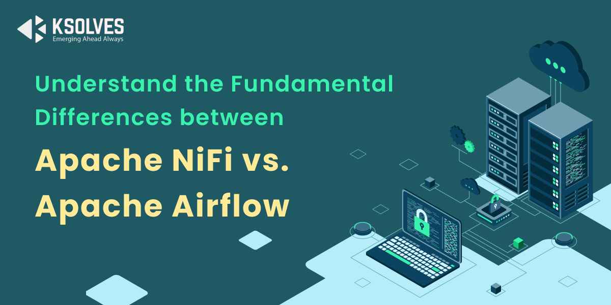 Key Difference Apache NiFi vs. Apache Airflow