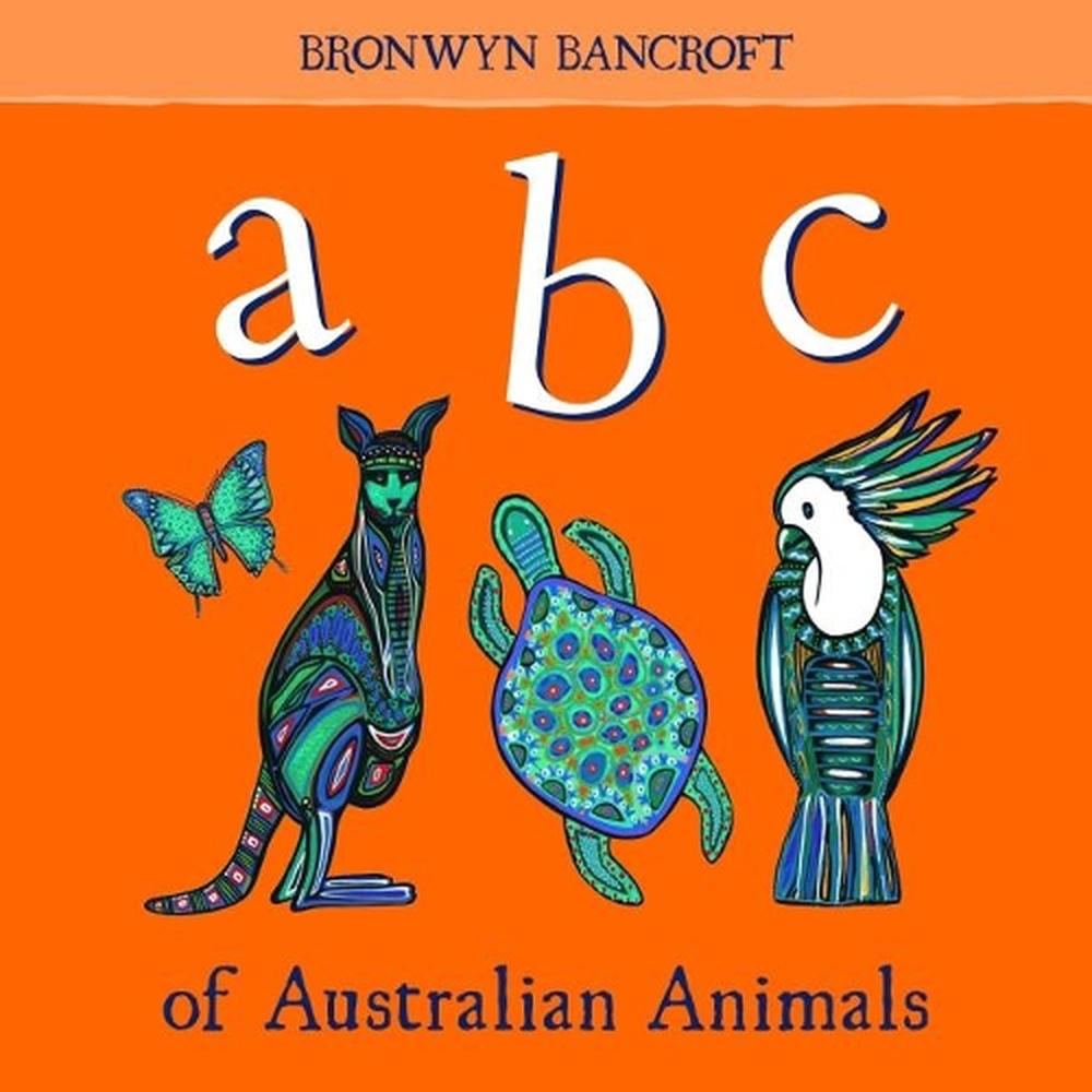 ABC of Australian animals Kuranga Native Nursery