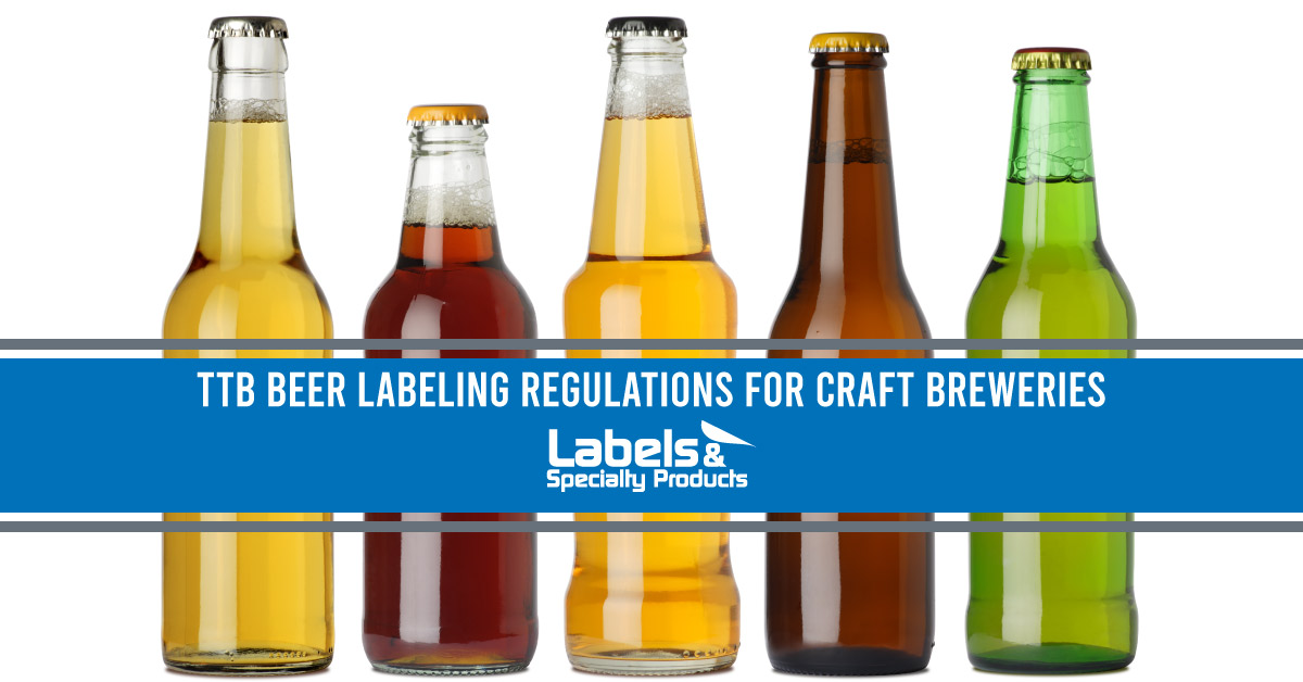 Beer Can Labeling Labeling Requirements For Craft Breweries