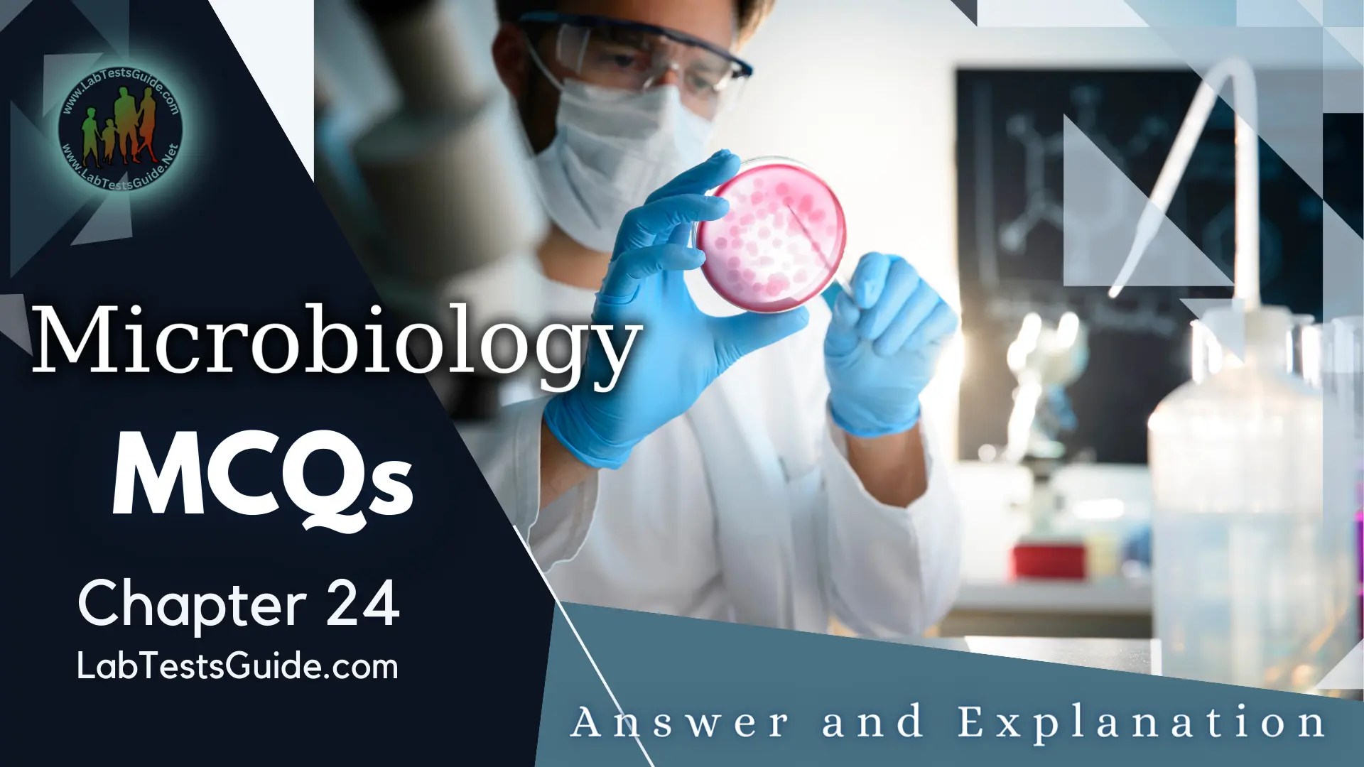 MicroBiology MCQs with Answer and Explnation Chapter 24 Lab Tests Guide