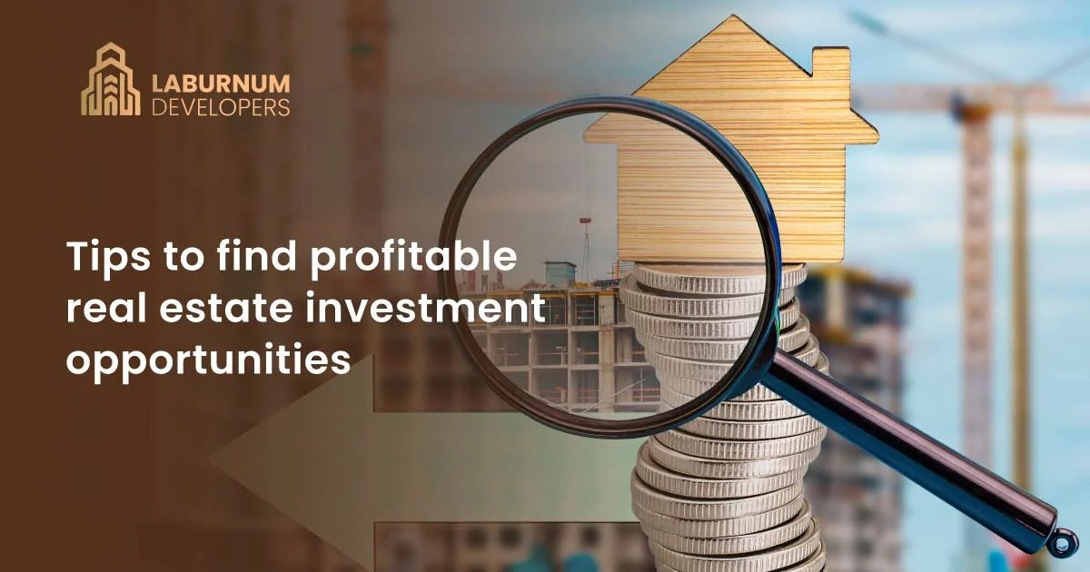 Tips to Find Profitable Real Estate Investment Opportunities Laburnum