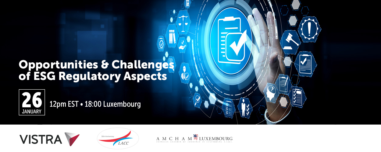 Opportunities & Challenges of ESG Regulatory Aspects Event Deck 01272022 Luxembourg