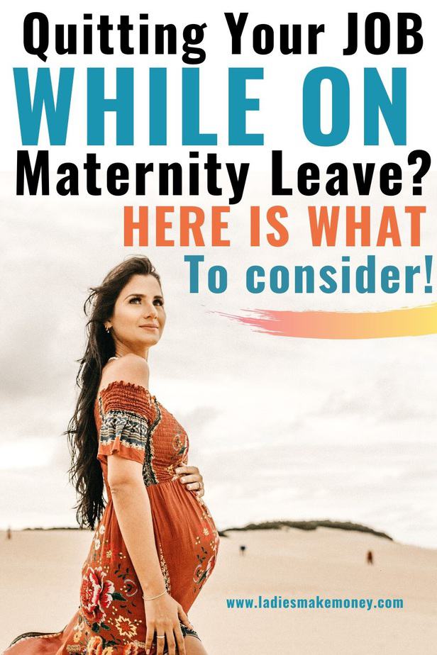 Resigning While On Maternity Leave Steps to Consider As