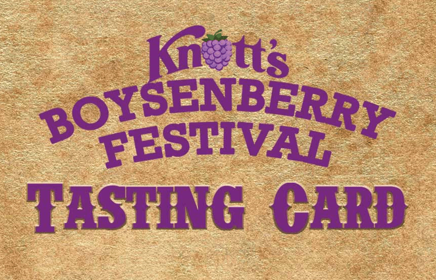 Knott's Berry Farm Boysenberry Festival Tasting Card.