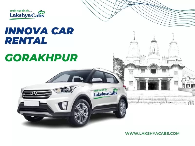 Innova On Rent in Gorakhpur Innova Car Rental In Gorakhpur