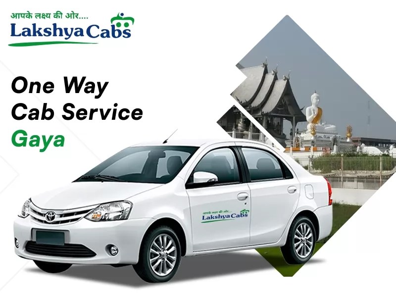 One Way Cab Service In Gaya LakshyaCabs