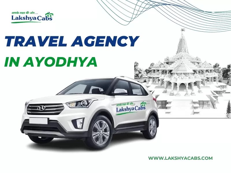 Travel Agency In Ayodhya Best Travel Agent In Ayodhya LakshyaCabs